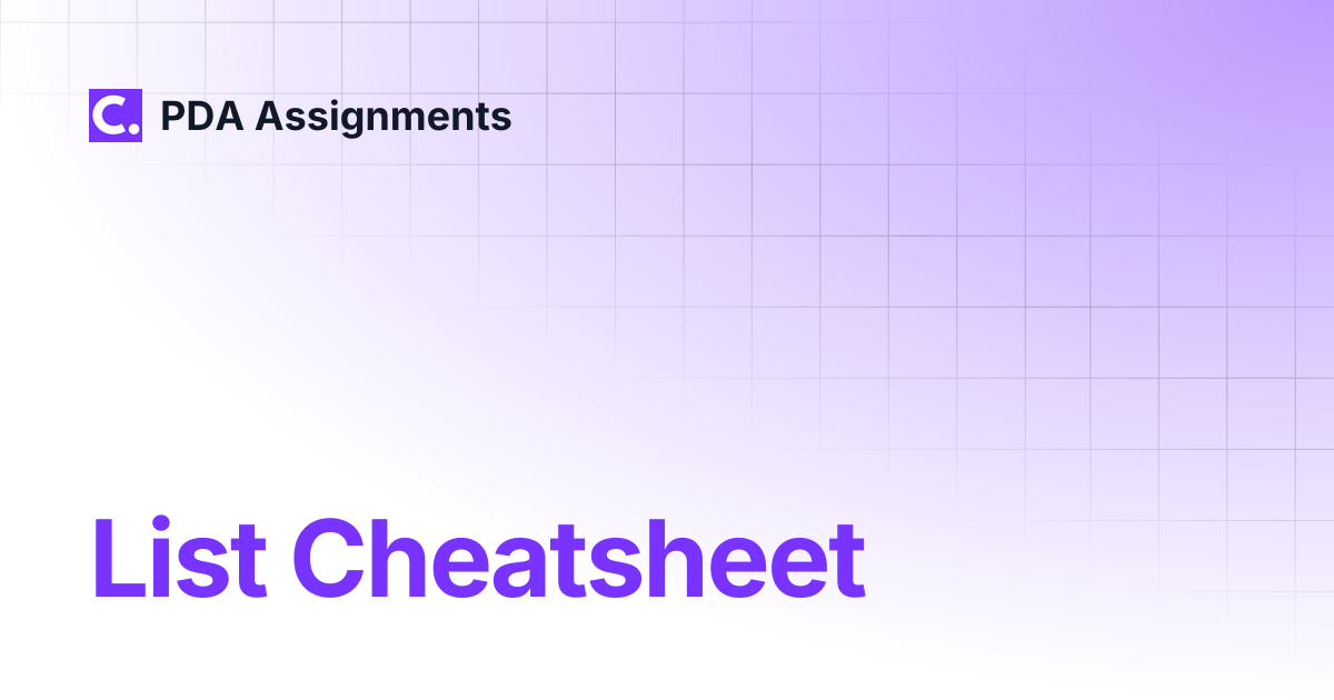List Cheatsheet | PDA Assignments