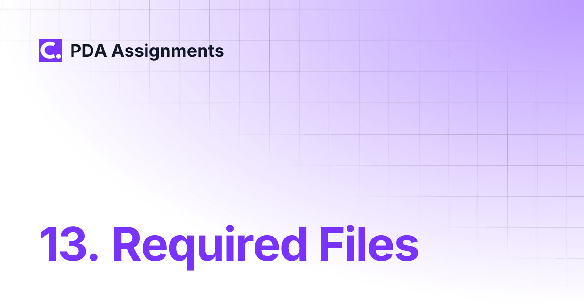 13. Required Files | PDA Assignments